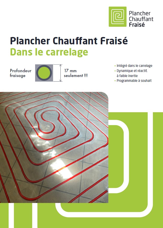 Plancher Chauffant Fraisé dans le Carrelage