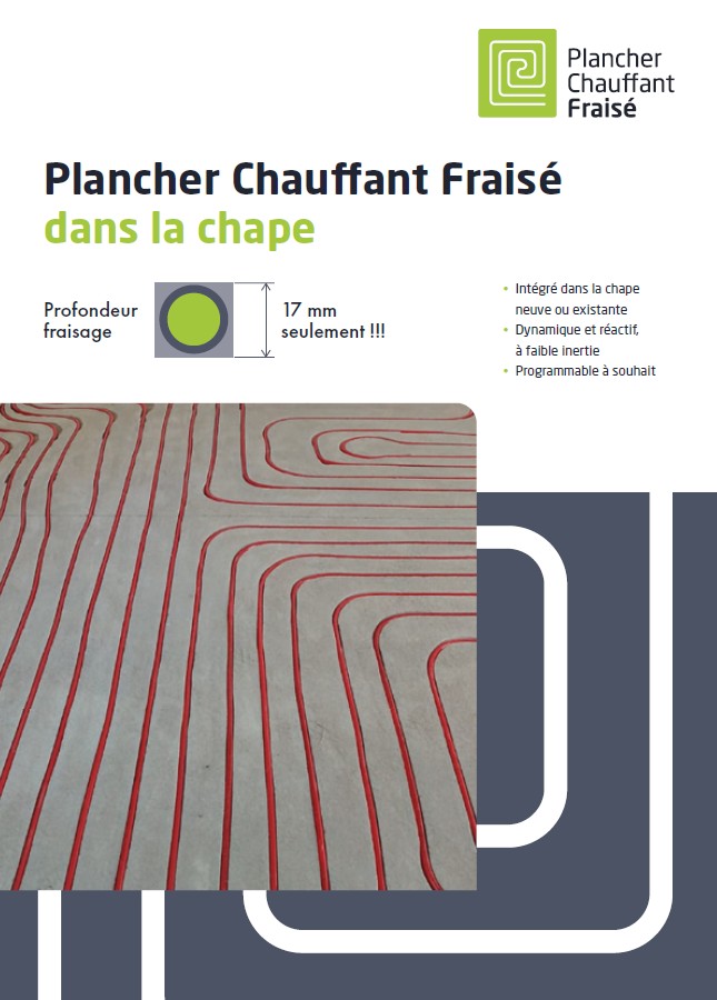 Plancher Chauffant Fraisé dans la Chape