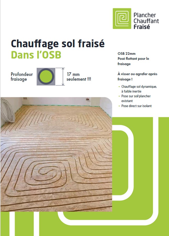 Plancher Chauffant Fraisé dans l’OSB